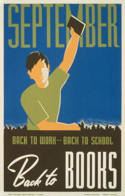 Illinois Federal Art Project, WPA  - September - back to work - back to school - back to BOOKS, 1940